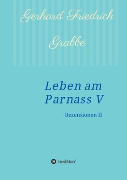 Leben am Parnass V