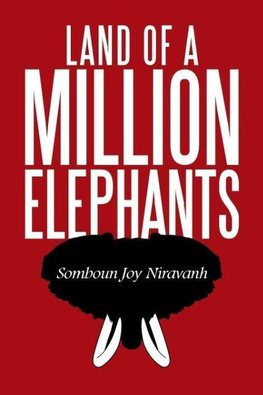 Land of a Million Elephants