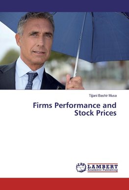 Firms Performance and Stock Prices