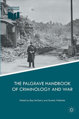 The Palgrave Handbook of Criminology and War