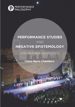 Performance Studies and Negative Epistemology