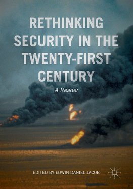 Rethinking Security in the Twenty-First Century