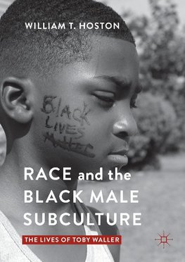 Race and the Black Male Subculture