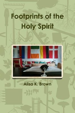 Footprints of the Holy Spirit