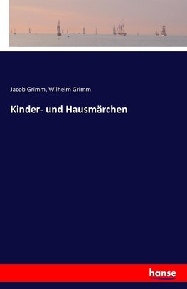 Kinder- und Hausmärchen