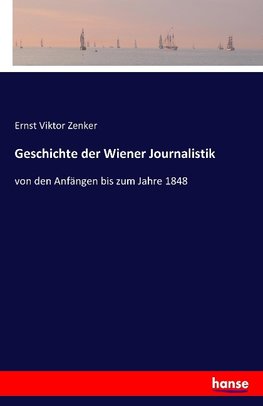 Geschichte der Wiener Journalistik