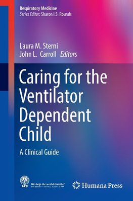 Caring for the Ventilator Dependent Child