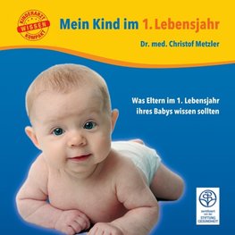 Mein Kind im 1. Lebensjahr