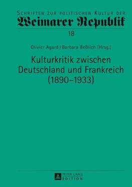 Kulturkritik zwischen Deutschland und Frankreich (1890-1933)