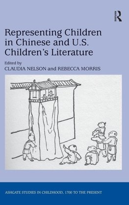 Representing Children in Chinese and U.S. Children's Literature