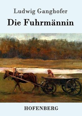 Die Fuhrmännin