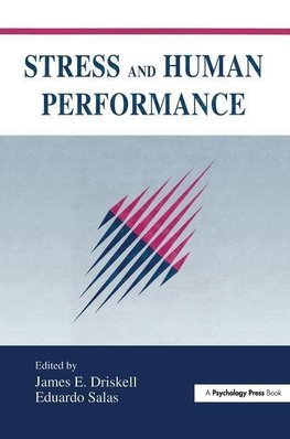 Driskell, J: Stress and Human Performance