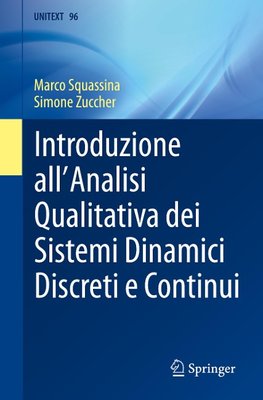 Introduzione all'Analisi Qualitativa dei Sistemi Dinamici Discreti e Continui