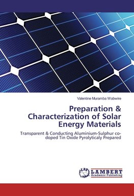 Preparation & Characterization of Solar Energy Materials