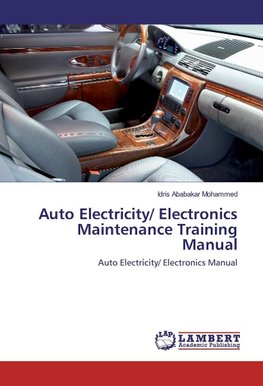 Auto Electricity/ Electronics Maintenance Training Manual