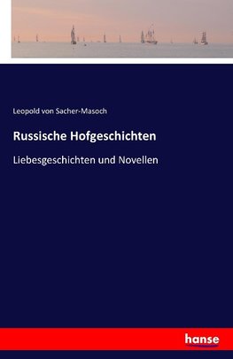 Russische Hofgeschichten