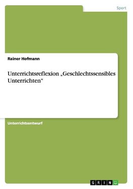 Unterrichtsreflexion "Geschlechtssensibles Unterrichten"