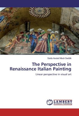 The Perspective in Renaissance Italian Painting