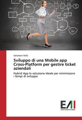 Sviluppo di una Mobile app Cross-Platform per gestire ticket aziendali