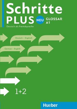 Schritte plus Neu 1+2. Glossar Deutsch-Englisch - Glossary German-English