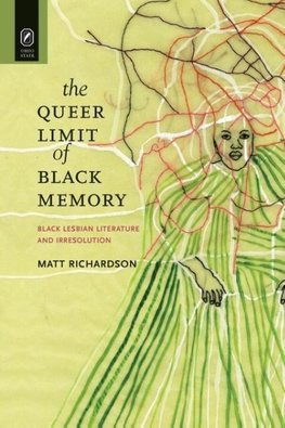 The Queer Limit of Black Memory