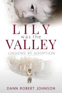 Lily Was the Valley