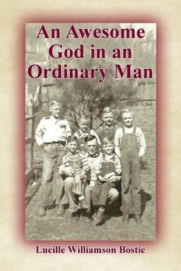 An Awesome God in an Ordinary Man