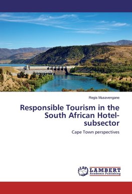 Responsible Tourism in the South African Hotel-subsector