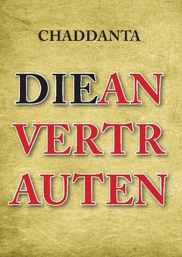 Die Anvertrauten