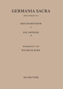 Die Bistümer der Kirchenprovinz Köln. Das Bistum Münster 7,4: Die Diözese