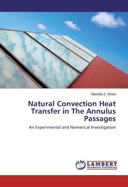 Natural Convection Heat Transfer in The Annulus Passages