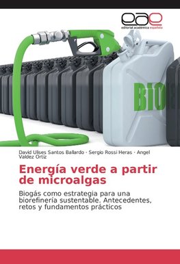 Energía verde a partir de microalgas