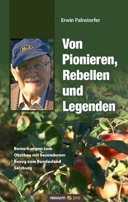 Von Pionieren, Rebellen und Legenden