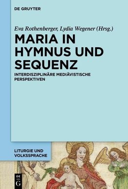 Maria in Hymnus und Sequenz