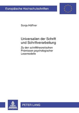 Universalien der Schrift und Schriftverarbeitung