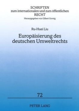 Europäisierung des deutschen Umweltrechts