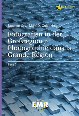 Fotografien in der Großregion / Photographie dans la Grande Région