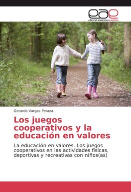 Los juegos cooperativos y la educación en valores