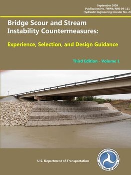 Bridge Scour and Stream Instability Countermeasures