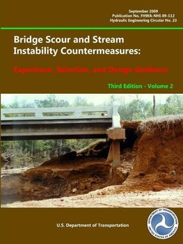 Bridge Scour and Stream Instability Countermeasures