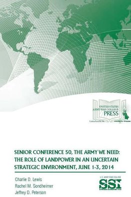 SENIOR CONFERENCE 50, THE ARMY WE NEED