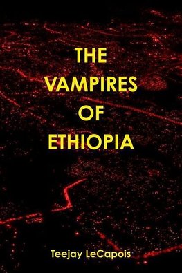 The  Vampires  Of  Ethiopia