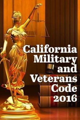 California Military and Veterans Code 2016