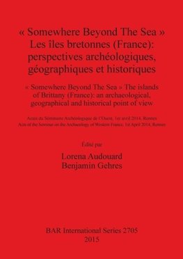 Somewhere Beyond The Sea  Les îles bretonnes (France)