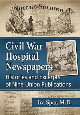 Spar, I:  Civil War Hospital Newspapers