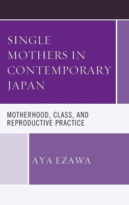 Single Mothers in Contemporary Japan