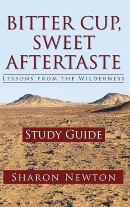 Bitter Cup, Sweet Aftertaste - Lessons from the Wilderness