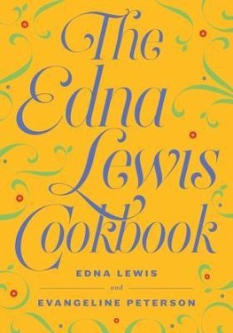 The Edna Lewis Cookbook