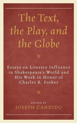 Text, the Play, and the Globe