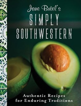 Jane Butel's Simply Southwestern